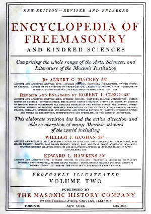 Encyclopaedia of Freemasonry and Its Kindred Sciences - Volume Two