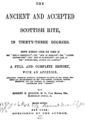 The Ancient and Accepted Scottish Rite, in Thirty-three Degrees