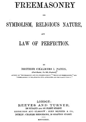 Freemasonry - Its Symbolism, Religious Nature and Law of Perfection