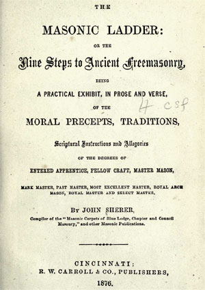 The Masonic Ladder - The Nine Steps to Ancient Freemasonry